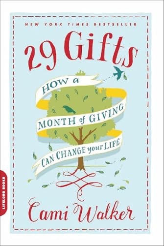 29 Gifts: How a Month of Giving Can Change Your Life: $2.99