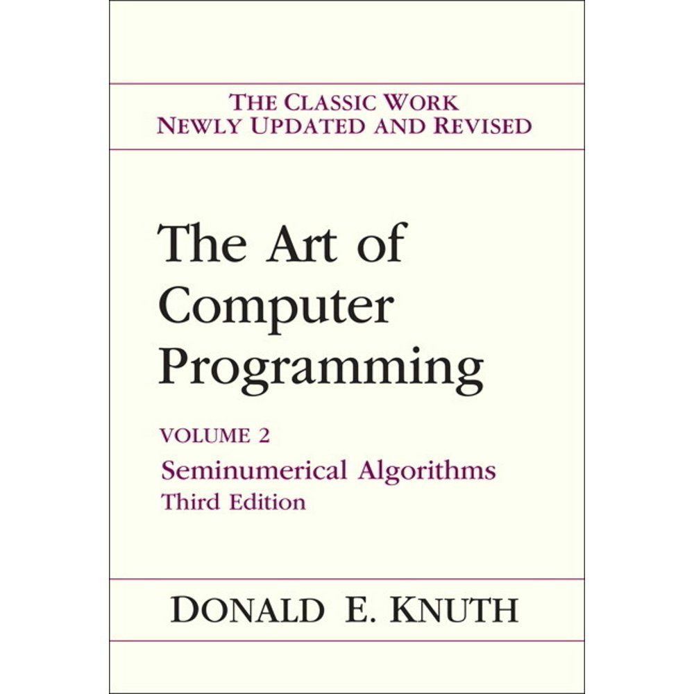 The Art of Computer Programming Volume 2: Seminumerical Algorithms: $52.21 The Art of Computer Programming Volume 2: Seminumerical Algorithms: $52.21