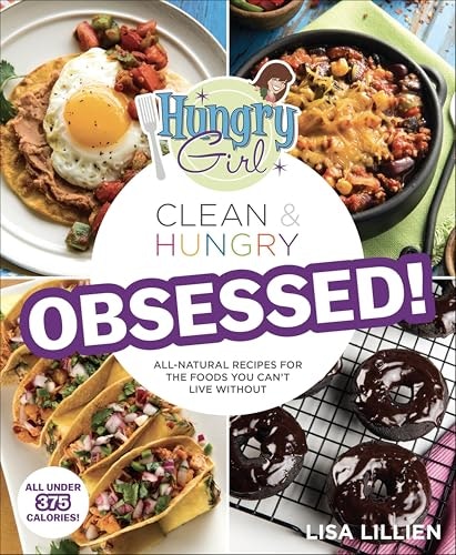 Hungry Girl Clean & Hungry: Obsessed!: $2.99