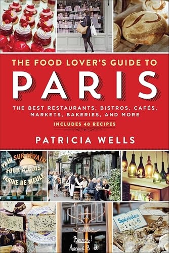 The Food Lover's Guide to Paris: $2.99 The Food Lover's Guide to Paris: $2.99