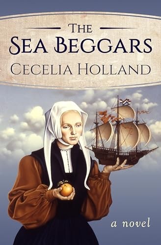The Sea Beggars: A Novel: $2.99 The Sea Beggars: A Novel: $2.99