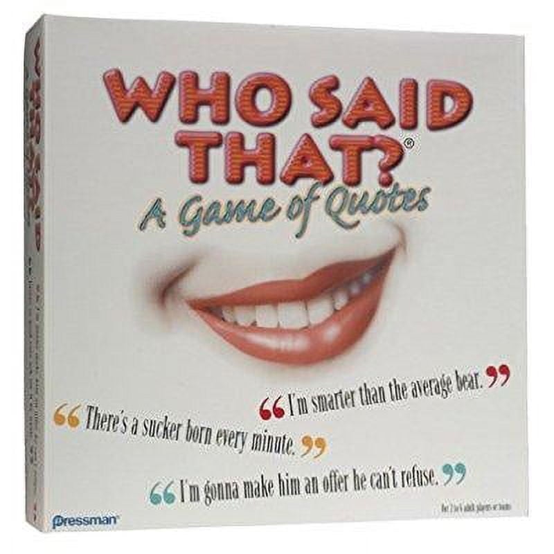 Who Said That? Board Game: $19.38 Who Said That? Board Game: $19.38
