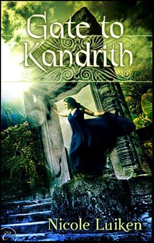 Gate to Kandrith Book 1: $0.99 Gate to Kandrith Book 1: $0.99
