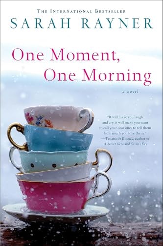 One Moment, One Morning: A Novel: $2.99 One Moment, One Morning: A Novel: $2.99