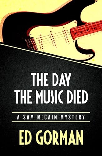The Day the Music Died (Sam McCain Mysteries Book 1): $1.99 The Day the Music Died (Sam McCain Mysteries Book 1): $1.99