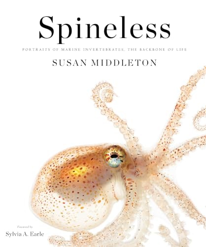 Spineless: Portraits of Marine Invertebrates: $2.99 Spineless: Portraits of Marine Invertebrates: $2.99