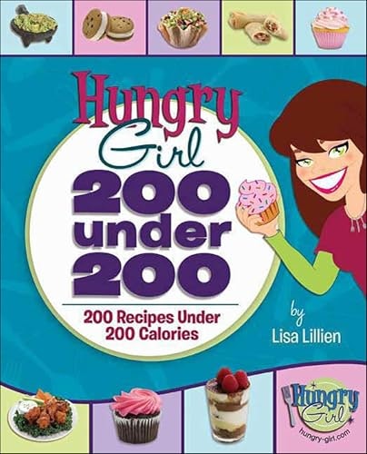 Hungry Girl 200 Under 200 Recipe Book: $2.99 Hungry Girl 200 Under 200 Recipe Book: $2.99