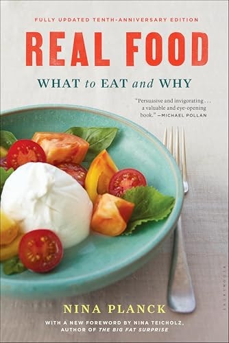 Real Food: What to Eat and Why: $2.99