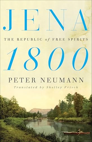 Jena 1800 The Republic of Free Spirits: $2.99 Jena 1800 The Republic of Free Spirits: $2.99
