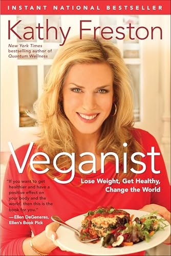 Veganist: Lose Weight, Get Healthy, Change the World: $2.99 Veganist: Lose Weight, Get Healthy, Change the World: $2.99