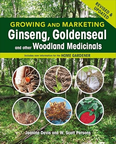 Growing and Marketing Ginseng, Goldenseal, and Other Woodland Medicinals: $2.99 Growing and Marketing Ginseng, Goldenseal, and Other Woodland Medicinals: $2.99