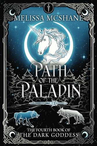 Path of the Paladin: The Fourth Book of the Dark Goddess: $14.64 Path of the Paladin: The Fourth Book of the Dark Goddess: $14.64