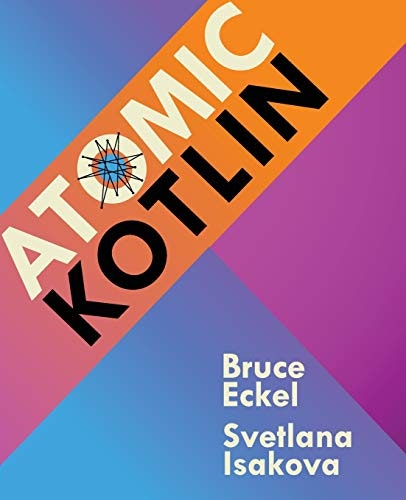 Atomic Kotlin: $41.52 Atomic Kotlin: $41.52