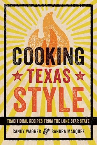 Cooking Texas Style Traditional Recipes: $2.99 Cooking Texas Style Traditional Recipes: $2.99