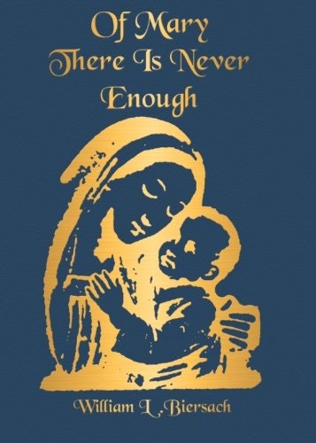 Of Mary There Is Never Enough: $8.75 Of Mary There Is Never Enough: $8.75