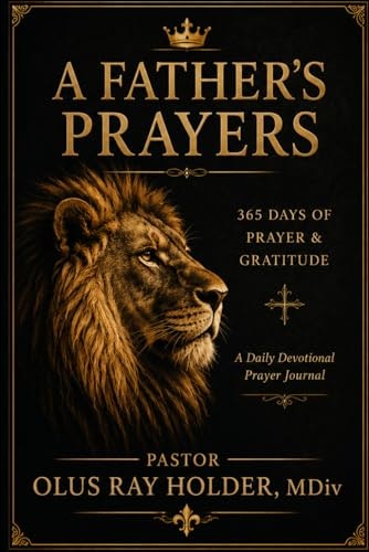 A Father's Prayers 365-Day Devotional: $17.51 A Father's Prayers 365-Day Devotional: $17.51
