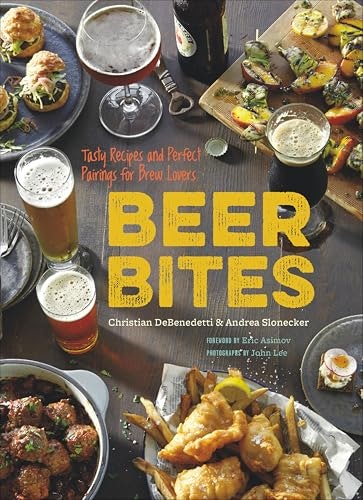 Beer Bites: Tasty Recipes and Perfect Pairings for Brew Lovers: $0.99 Beer Bites: Tasty Recipes and Perfect Pairings for Brew Lovers: $0.99