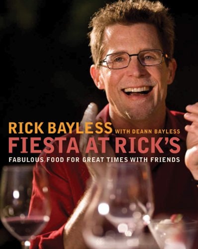 Fiesta at Rick's: Fabulous Food for Great Times with Friends: $14.46