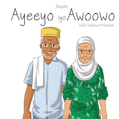 Ayeeyo iyo Awoowo (Somali Edition): $12.16 Ayeeyo iyo Awoowo (Somali Edition): $12.16