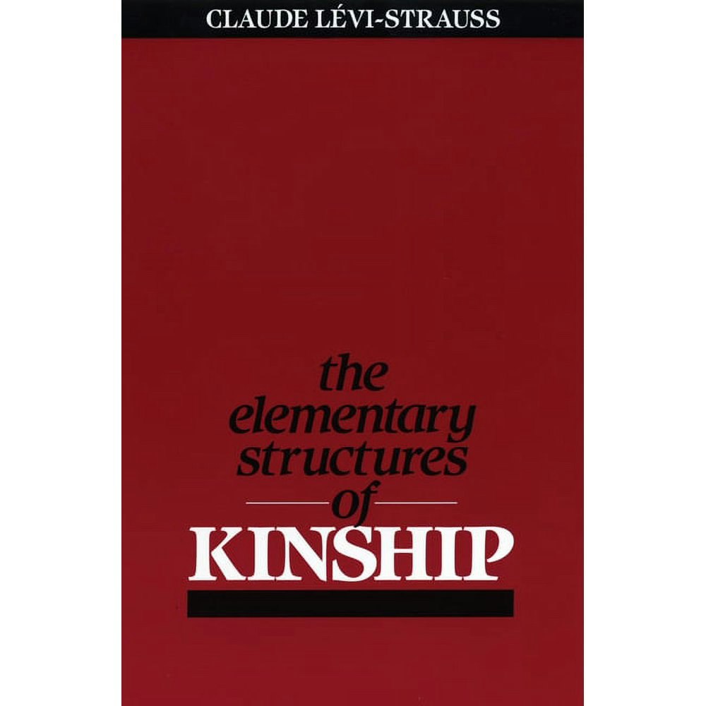 The Elementary Structures of Kinship: $26.98