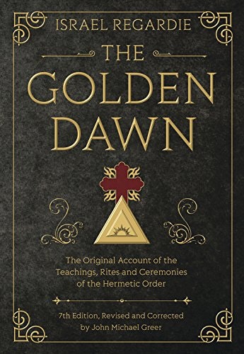 The Golden Dawn: The Original Account of the Teachings, Rites, and Ceremonies of the Hermetic Order: $30.23 The Golden Dawn: The Original Account of the Teachings, Rites, and Ceremonies of the Hermetic Order: $30.23