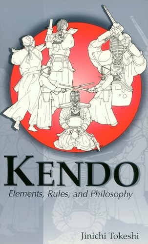 Kendo: Elements, Rules, and Philosophy: $13.50 Kendo: Elements, Rules, and Philosophy: $13.50