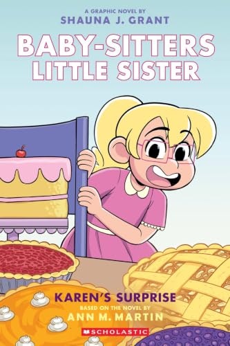 Karen's Surprise: A Graphic Novel (Baby-Sitters Little Sister #12): $9.99 Karen's Surprise: A Graphic Novel (Baby-Sitters Little Sister #12): $9.99