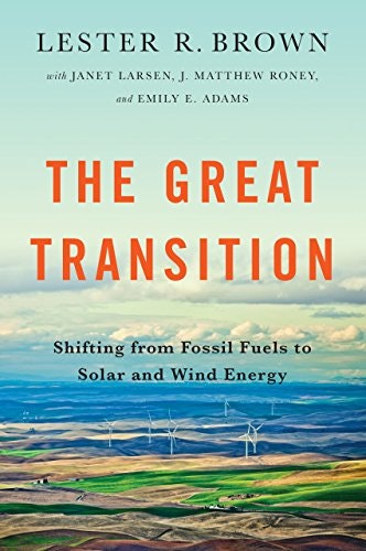 The Great Transition: Shifting from Fossil Fuels to Solar and Wind Energy: $8.02