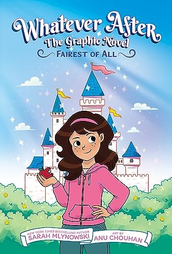 Fairest of All Whatever After Graphic Novel 1: $12.99 Fairest of All Whatever After Graphic Novel 1: $12.99