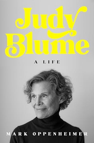 Judy Blume: A Life: $19 Judy Blume: A Life: $19