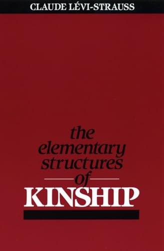 The Elementary Structures of Kinship: $26.04 The Elementary Structures of Kinship: $26.04
