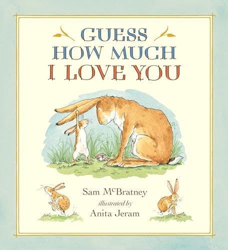 Guess How Much I Love You Book: $8.99 Guess How Much I Love You Book: $8.99