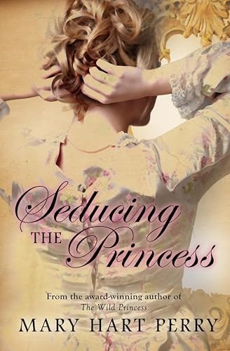 Seducing the Princess: $0.50 Seducing the Princess: $0.50