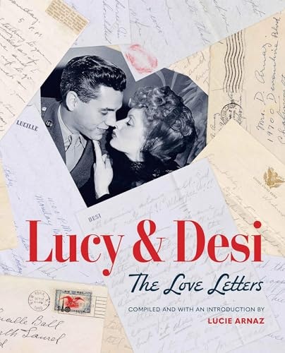 Lucy & Desi: The Love Letters: $20.41 Lucy & Desi: The Love Letters: $20.41