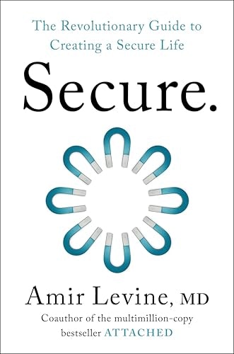 Secure: The Revolutionary Guide to Creating a Secure Life: $16 Secure: The Revolutionary Guide to Creating a Secure Life: $16