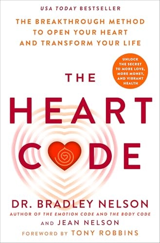 The Heart Code: The Breakthrough Method to Open Your Heart and Transform Your Life: $15 The Heart Code: The Breakthrough Method to Open Your Heart and Transform Your Life: $15