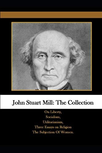John Stuart Mill Collection: $15.14 John Stuart Mill Collection: $15.14