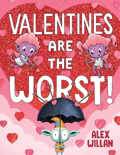 Valentines Are the Worst!: $9.99