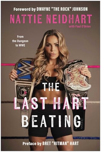The Last Hart Beating: From the Dungeon to WWE: $14.97
