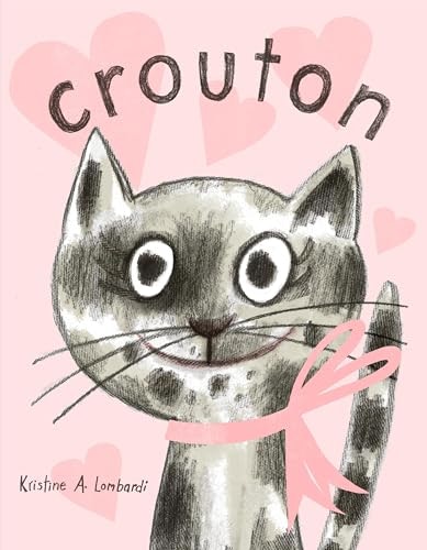 Crouton: One Cat's Adoption Tale: $9.49 Crouton: One Cat's Adoption Tale: $9.49