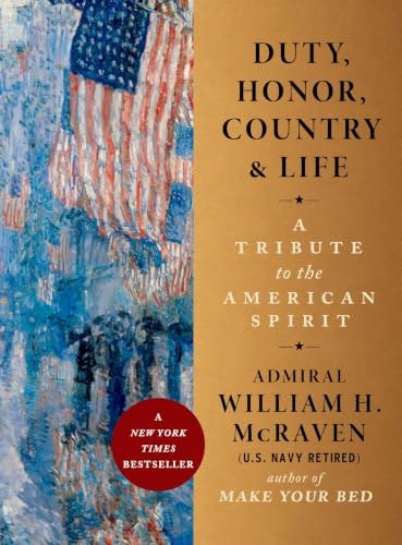 Duty, Honor, Country & Life: A Tribute to the American Spirit: $13 Duty, Honor, Country & Life: A Tribute to the American Spirit: $13
