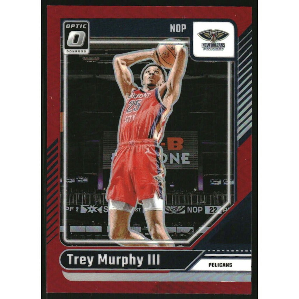 2024-25 Donruss Optic Trey Murphy III Red Parallel Card: $10.80 2024-25 Donruss Optic Trey Murphy III Red Parallel Card: $10.80