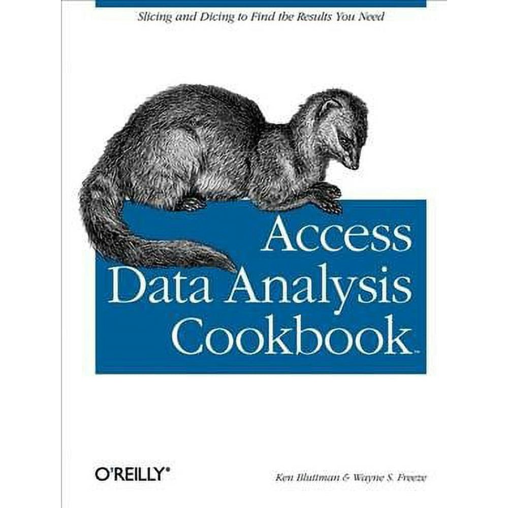 Access Data Analysis Cookbook: $33.71 Access Data Analysis Cookbook: $33.71