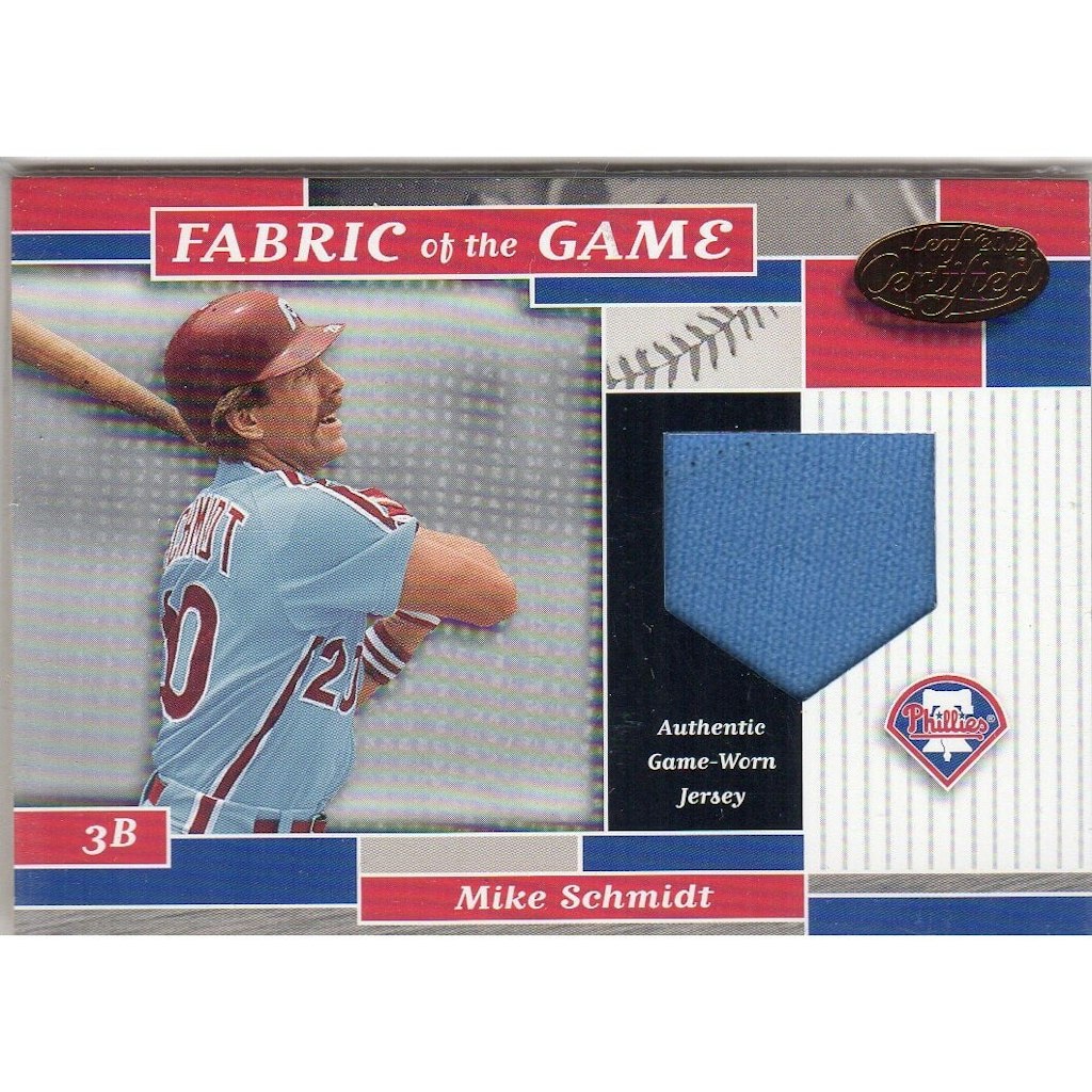 2002 Leaf Certified Fabric of the Game Mike Schmidt Card: $45 2002 Leaf Certified Fabric of the Game Mike Schmidt Card: $45