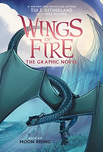 Moon Rising: A Wings of Fire Graphic Novel: $12.99 Moon Rising: A Wings of Fire Graphic Novel: $12.99