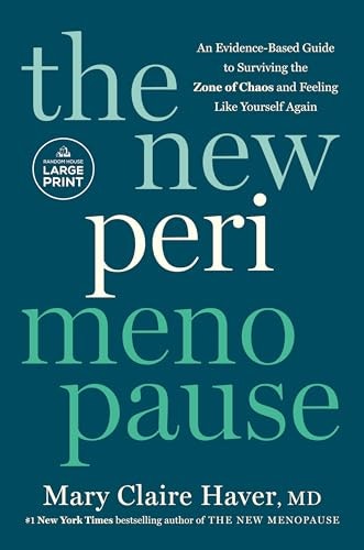 The New Perimenopause: An Evidence-Based Guide: $16 The New Perimenopause: An Evidence-Based Guide: $16