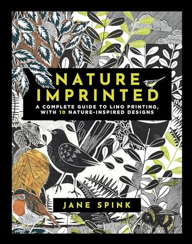 Nature Imprinted: A Guide to Lino Printing: $18.80