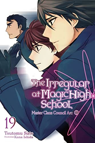 The Irregular at Magic High School Vol. 19: Master Clans Council Arc Part III: $11.20 The Irregular at Magic High School Vol. 19: Master Clans Council Arc Part III: $11.20