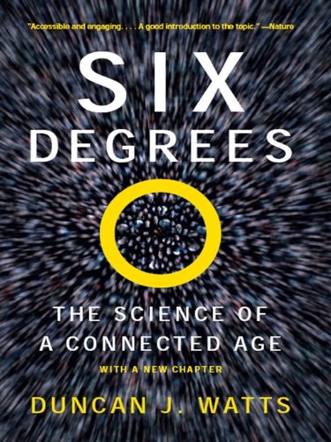 Six Degrees: The Science of a Connected Age: $9.49 Six Degrees: The Science of a Connected Age: $9.49