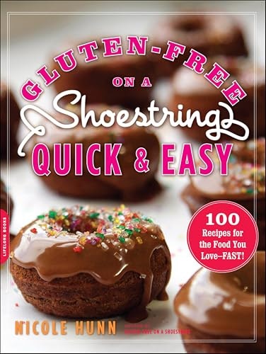 Gluten-Free on a Shoestring Quick and Easy Cookbook: $2.99 Gluten-Free on a Shoestring Quick and Easy Cookbook: $2.99
